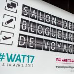 #WAT17,  ou comment je vais bientôt devenir une super blogueuse de voyage !